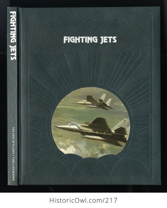 Collectible Time Life Book from the Epic of Flight Set Fighting Jets by Bryce Walker C1983 - #i0s8zOP7lTc-1