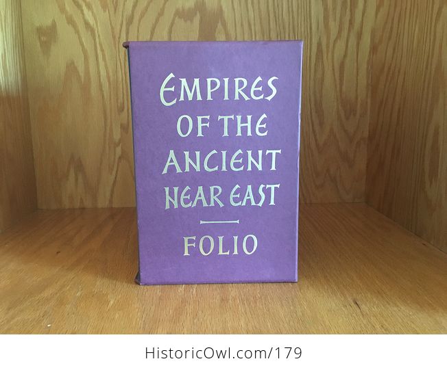Empires of the Ancient near East the Folio Society the Babylonians the Egyptians the Hittites the Persians Seventh Printing 2003 - #dK2CKwisl00-2
