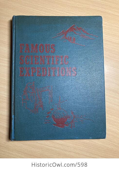 Famous Scientific Expeditions Book by Raymond Holden C1955 - #5q7GC2CwrCE-1