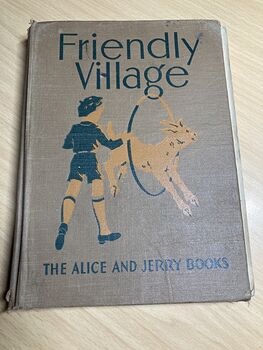 Friendly Village the Alice and Jerry Books by Mabel Odonnell and Alice Carey C1941 #h7r66Yqamuw