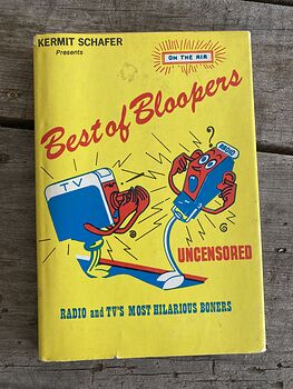 Kermit Schafer Presents on the Air Best of Bloopers Uncensored Radio and Tvs Most Hilarious Boners C1973 #q57MlEaMKdc