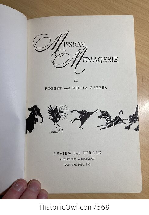 Mission Menagerie Book by Robert and Nellia Garber C1957 - #iDk3JQJQBik-4