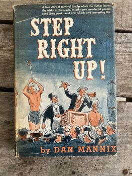 Step Right up Vintage Book a True Story of Carnival Life by Dan Mannix C1951 #K6rDTs7uudE