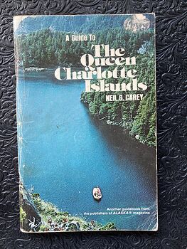 A Guide to the Queen Charlotte Islands by Neil G Carey C1979 #Gzcvmi2Tmf0