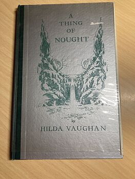 A Thing of Nought Book by Hilda Vaughan C1935 #mZOHZgbuTg8