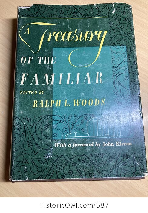 A Treasury of the Familiar Book by Ralph L Woods C1943 - #7Q4DC6LfH6I-1