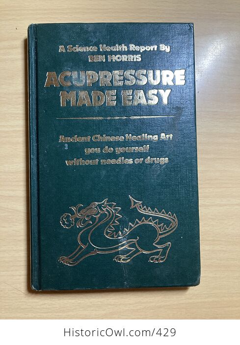 Acupressure Made Easy Ancient Chinese Healing Art You Do Yourself Without Needles or Drugs Book by Ben Morris C1976 - #PhvX7IF6PHU-1