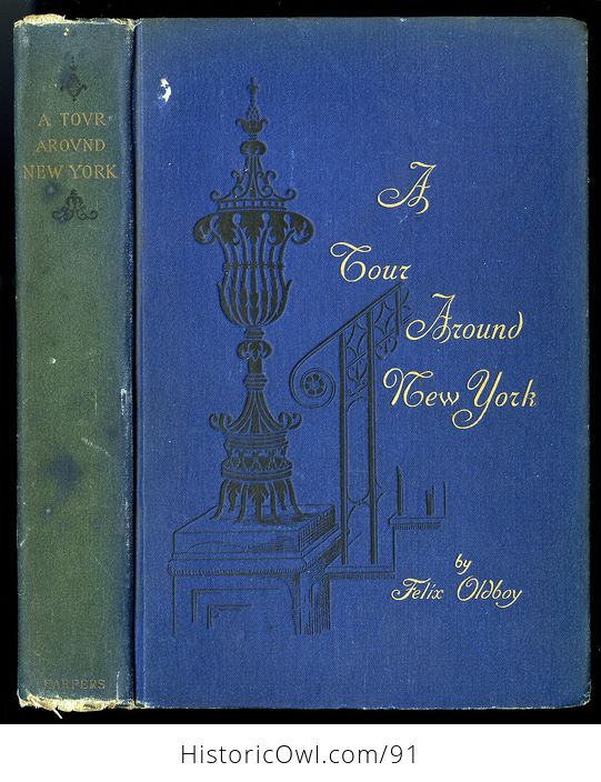 Antique Illustrated Book a Tour Around New York and My Summer Acre Being the Recreations of Mr Felix Oldboy by John Flavel Mines C1983 - #WrIjTXpXIb4-1