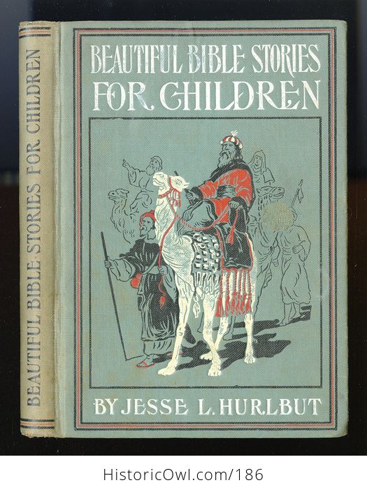 Antique Illustrated Book Beautiful Bible Stories for Children by Rev Jesse Lymann Hurlbut C1903 - #2qlF55KkAZE-1