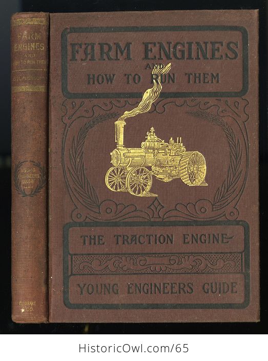 Antique Illustrated Book Farm Engines and How to Run Them the Traction Engine Young Engineers Guide by James H Stephenson C 1903 - #4XNcYpRYeAc-1