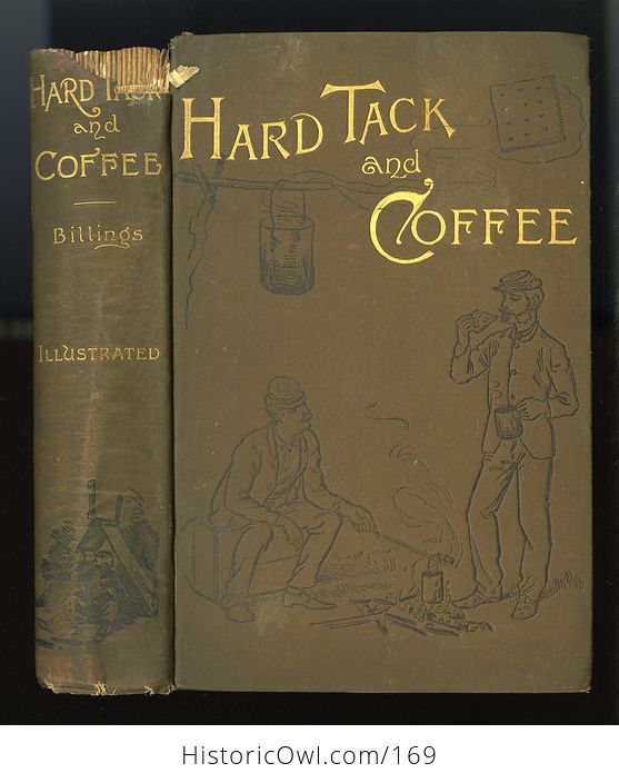 Antique Illustrated Book Hard Tack and Coffee or the Unwritten Story of Army Life by John D Billings C1888 - #sWk5Q4dpqjE-1