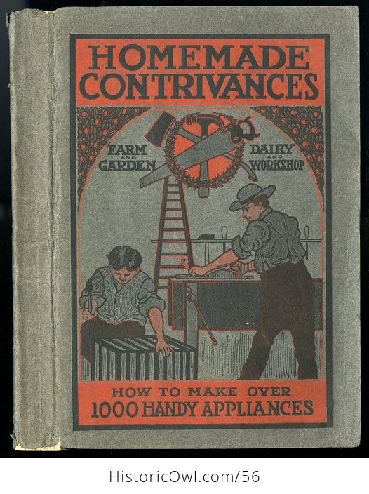 Antique Illustrated Book Homemade Contrivances for Farm and Garden Dairy and Workshop by Orange Judd Company C1905 - #fhgCv9NKjiE-1