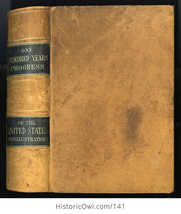 Antique Illustrated Book One Hundred Years Progress of the United States Published by L Stebbins C1871 - #UEkR6W3DXtM-1