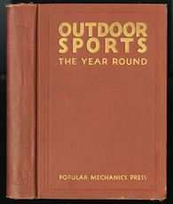 Antique Illustrated Book Outdoor Sports the Year Round by the Popular Mechanics Press C1930 #2WHDuzbcyxc