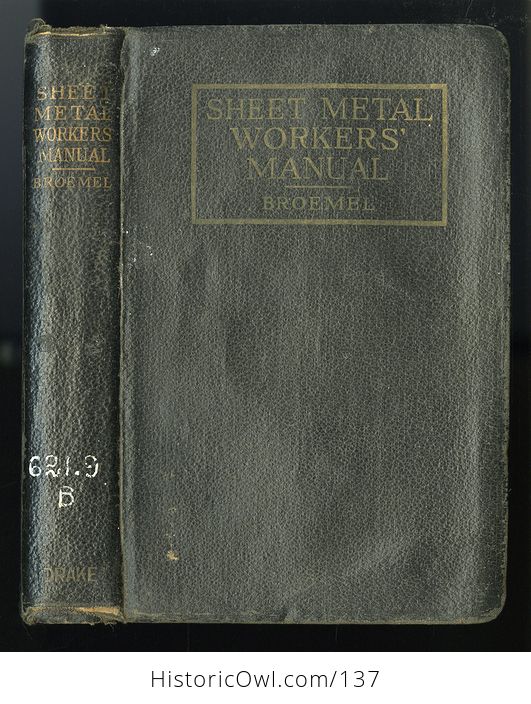 Antique Illustrated Book Sheet Metal Workers Manual by L Broemel C1918 - #6NBmGG1EsWU-1