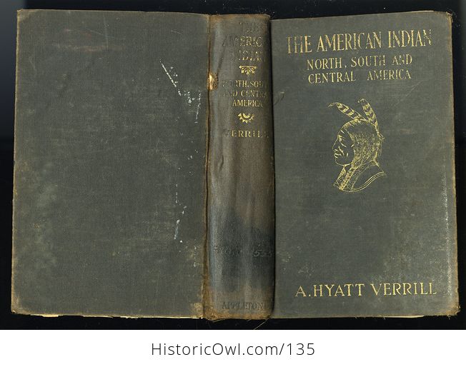 Antique Illustrated Book the American Indian North South and Central America by Hyatt Verrill C1927 Discounted Due to Condition and Missing Pages - #UxkjnaW7WHI-3