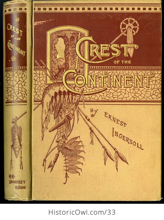 Antique Illustrated Book the Crest of the Continent by Ernest Ingersoll C1885 - #NaLKpOaOCCQ-1