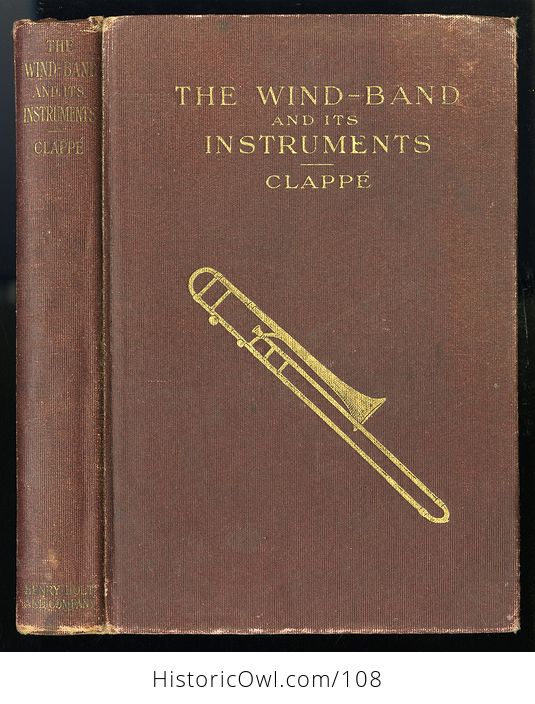 Antique Illustrated Book the Wind Band and Its Instruments by Arthur a Clappe C1911 - #YaTd75wxeX4-1