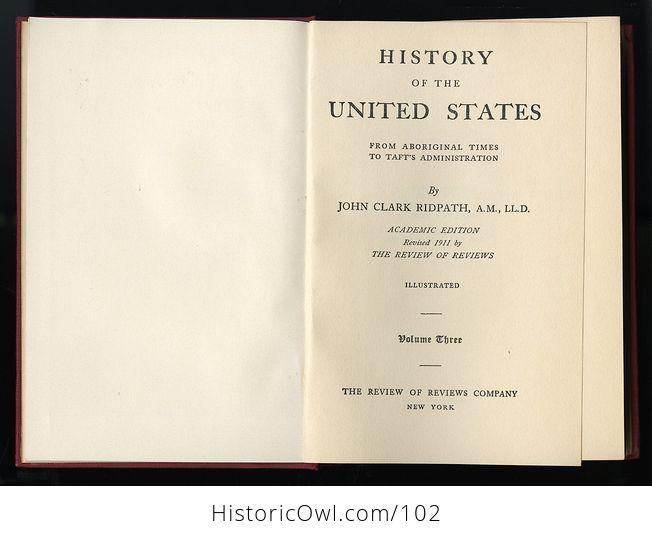 Antique Illustrated Books Three Volumes History of the United States from Aboriginal Times to Tafts Administration by John Clark Ridpath C1911 - #LwpgQjlRvmU-5