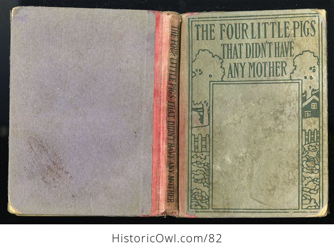 Antique Illustrated Childrens Book the Four Little Pigs That Didnt Have Any Mother by Kenneth Graham Duffield C1919 - #NX3dvEOfeg4-2