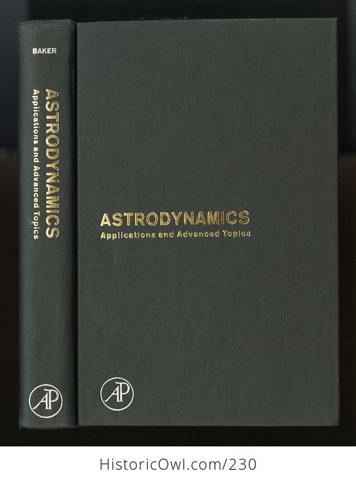 Astrodynamics Applications and Advanced Topics Book by Robert M L Baker Jr C1967 - #ldzLnGquNS0-5