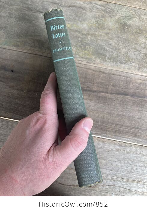 Bitter Lotus Vintage Book by Louis Bromfield the World Publishing Company C1945 - #rKzIH3LVC9w-1
