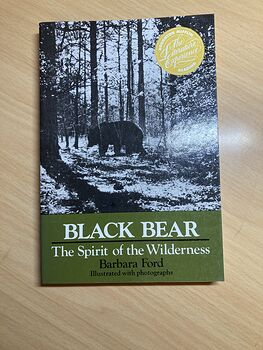 Black Bear the Spirit of the Wilderness Book by Barbara Ford C1981 #4hMpyMPy9WA
