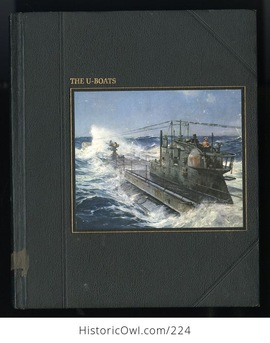 Book the Seafarers the U Boats by Douglas Botting and the Editors of Time Life Books C1979 - #BECw9VtIXB4-1