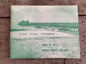 By the Sea by the Sea by the Beautiful Sea Journal 1971 1972 Third Printing 1982 Historical Society of Long Beach Photo Book #XdynfJHehi4