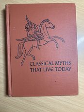 Classical Myths That Live Today Vintage Book by Frances E Sabin and Ralph V D Magoffin C1958 #2JBMTalp0VE