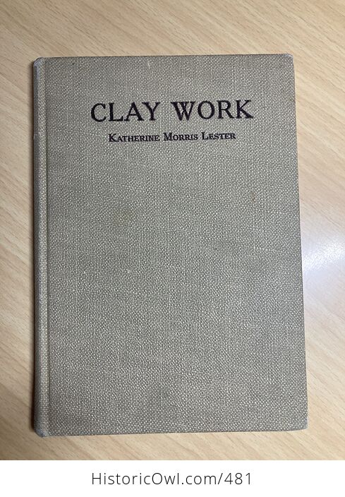 Clay Work Antique Book by Katherine Morris Lester C1908 - #9WtGiOkNz0o-1