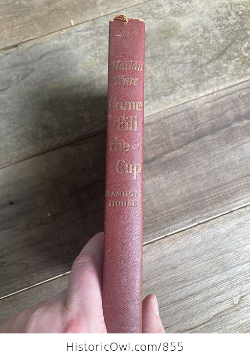 Come Fill the Cup Vintage Book by Harlin Ware Random House C1952 - #YyHJomI20Ms-1