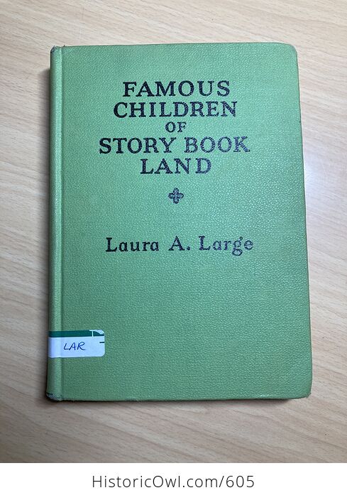 Famous Children of Storybook Land by Laura Large C1935 - #HkN3Whp9nuM-1
