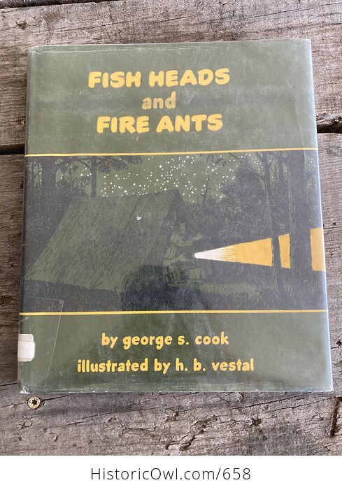 Fish Heads and Fire Ants Childrens Book by George Cook C1973 - #WfUwQ1wqAUE-1