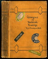Glimpses of Medical Europe Antique Book by R L Thompson Md C1908 #RrS3TbR0VmU
