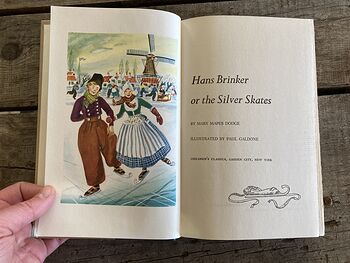 Hans Brinker or the Silver Skates Illustrated Book by Mary Mapes Dodge Childrens Classics C1954 #64z5fLc0Vr4