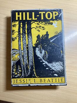 Hill Top Vintage Book by Jessie L Beattie C1935 #0bnnihmUFIo