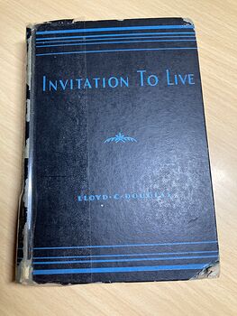 Invitation to Live Book by Lloyd C Douglas C1940 #zAHkJ6Aaw8Y