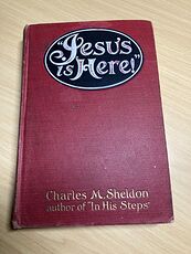 Jesus Is Here Antique Book by Charles Sheldon C1914 #BTyTv15CwKg