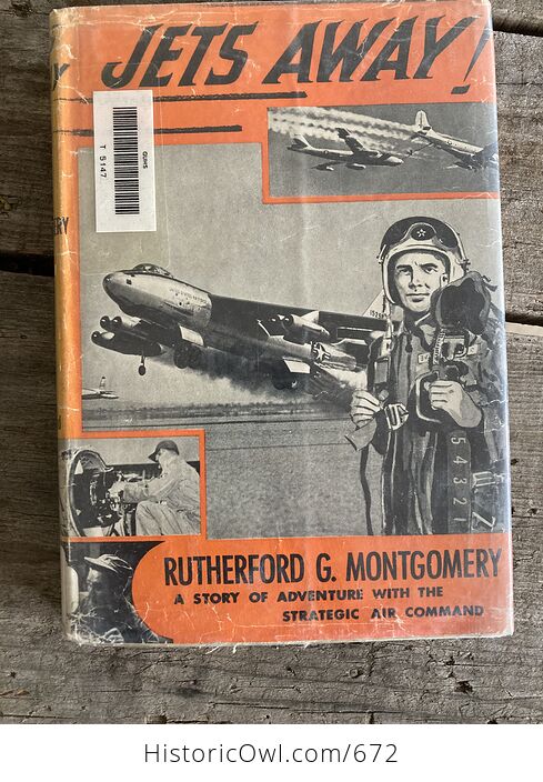 Jets Away Vintage Book by Rutherford Montgomery C1957 - #I6jsa4KDM2A-1