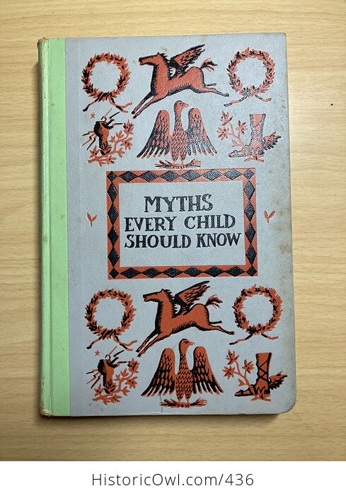 Junior Deluxe Editions Vintage Book Myths Every Child Should Know by Hamilton Wright Mabie Illustrated by Colleen Browning Cmcmlv 1955 - #fMqRQ31A3zs-1
