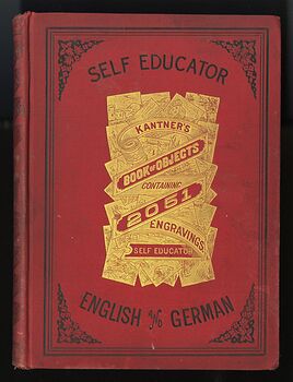 Kantners Illustrated Book of Objects and Self Educator Containing 2051 Engravings with Explanations in English and German C1896 #UTmRvHbgke4