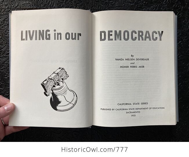 Living in Our Democracy Vintage Book by Vanza Nielsen Devereaux and Homer Ferris Aker California State Department of Education C1953 - #MryIdLMYsFc-4