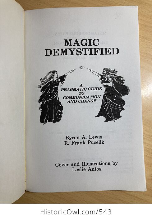 Magic Demystified a Pragmatic Guide to Communication and Change by Byron a Lewis and R Frank Pucelik C1982 - #SAhzuGhau0I-3