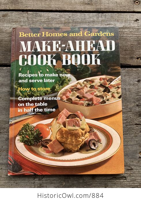 Make Ahead Cook Book by Better Homes and Gardens C1972 - #N5FbDBADSpE-1