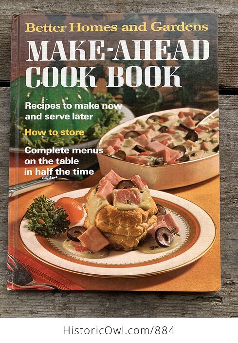Make Ahead Cook Book by Better Homes and Gardens C1972 - #N5FbDBADSpE-2