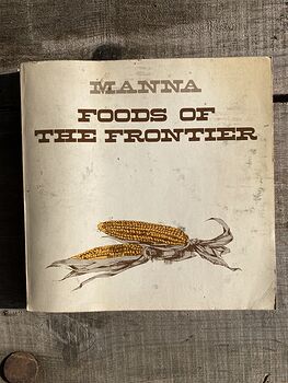 Manna Foods of the Frontier Vintage Cookbook by Gertrude Harris #kKmzSKG1TCg