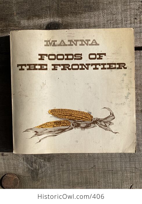 Manna Foods of the Frontier Vintage Cookbook by Gertrude Harris - #kKmzSKG1TCg-1