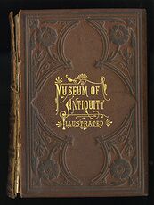 Museum of Antiquity a Description of Ancient Life by Yaggy and Haines 1882 #F1oliTVyUsA