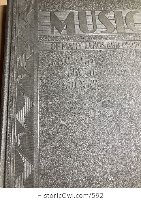 Music of Many Lands and Peoples Antique Book by Mcconathy Beattie and Morgan C1932 - #mlS22L8UQKc-2